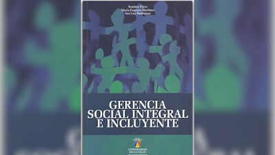 Gerencia Social Integral e Incluyente - Teodoro Pérez, Ma Eugenia Martínez y Ana Luz Rodríguez [PDF]