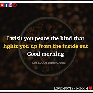 Good morning message for lover in english | Morning motivation quotes in english |  Good morning quotes for wife in english | Good morning message for wife in english