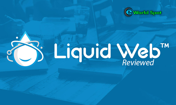 Liquid Web Hosting Review