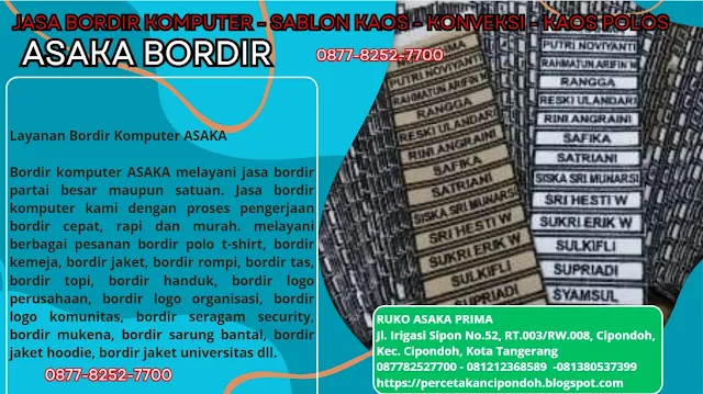 asaka bordir, bordir cipondoh, bordir tangerang,bordir komputer tangerang,bordir komputer tangerang kota tangerang,jasa bordir komputer,bordir tangerang,jasa bordir tangerang,bordir komputer,bordir komputer terdekat,bordir murah,bordir kaos,bordir topi,bordir tas,jasa bordir,asaka bordir,jasa bordir komputer murah,bordir seragam,vendor bordir tangerang