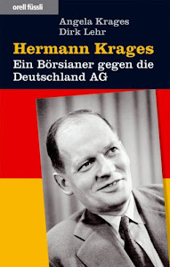 Hermann Krages: Ein Börsianer gegen die Deutschland AG