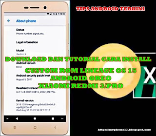 Oreo resmi untuk Perangkat Pixel dan Nexus Devices Cara update Android Oreo 8.0 di Xiomi Redmi 3 [ ROM Liniage Os 15 ]