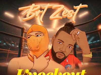 Brt Zest - Knockout ft G-Blaze D-Movement (Prod By Beka)