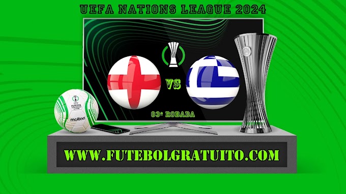 Assistir Inglaterra x Grécia grátis ao vivo online 10/10/2024