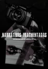 Ver Narrativas Fragmentadas Peliculas Online Gratis en Castellano