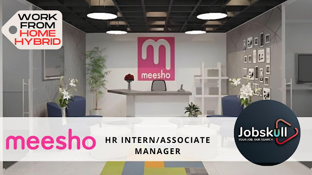 Meesho Work from Home Jobs 2024 | HR (Talent Acquisition Intern) and Associate Program Manager