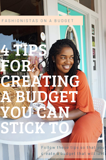 4 Tips for Creating a Budget you can stick to