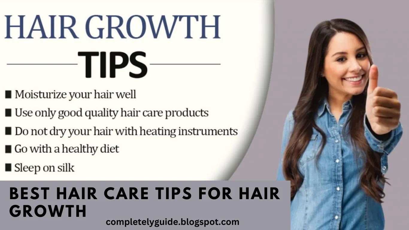 best hair care tips for hair growth