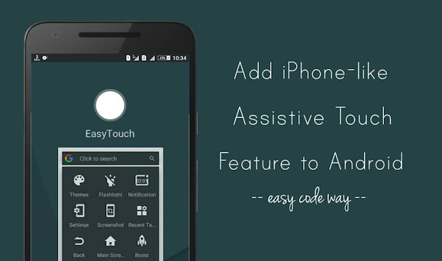 Add iPhone AssistiveTouch Feature to Android