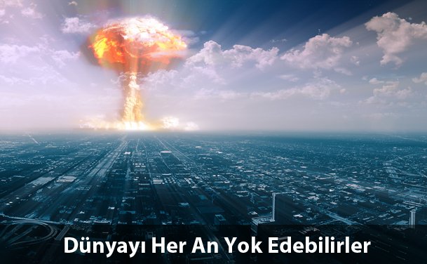 NÜKLEER 3.DÜNYA SAVAŞI’NDAN ÖNCE İNSANLIĞIN KURTULUŞU İÇİN ACİL REÇETE !!!