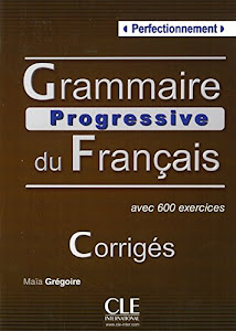 Grammaire progressive du français - corrigés