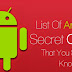Secret Android Smartphone Codes All Android Users Should Know