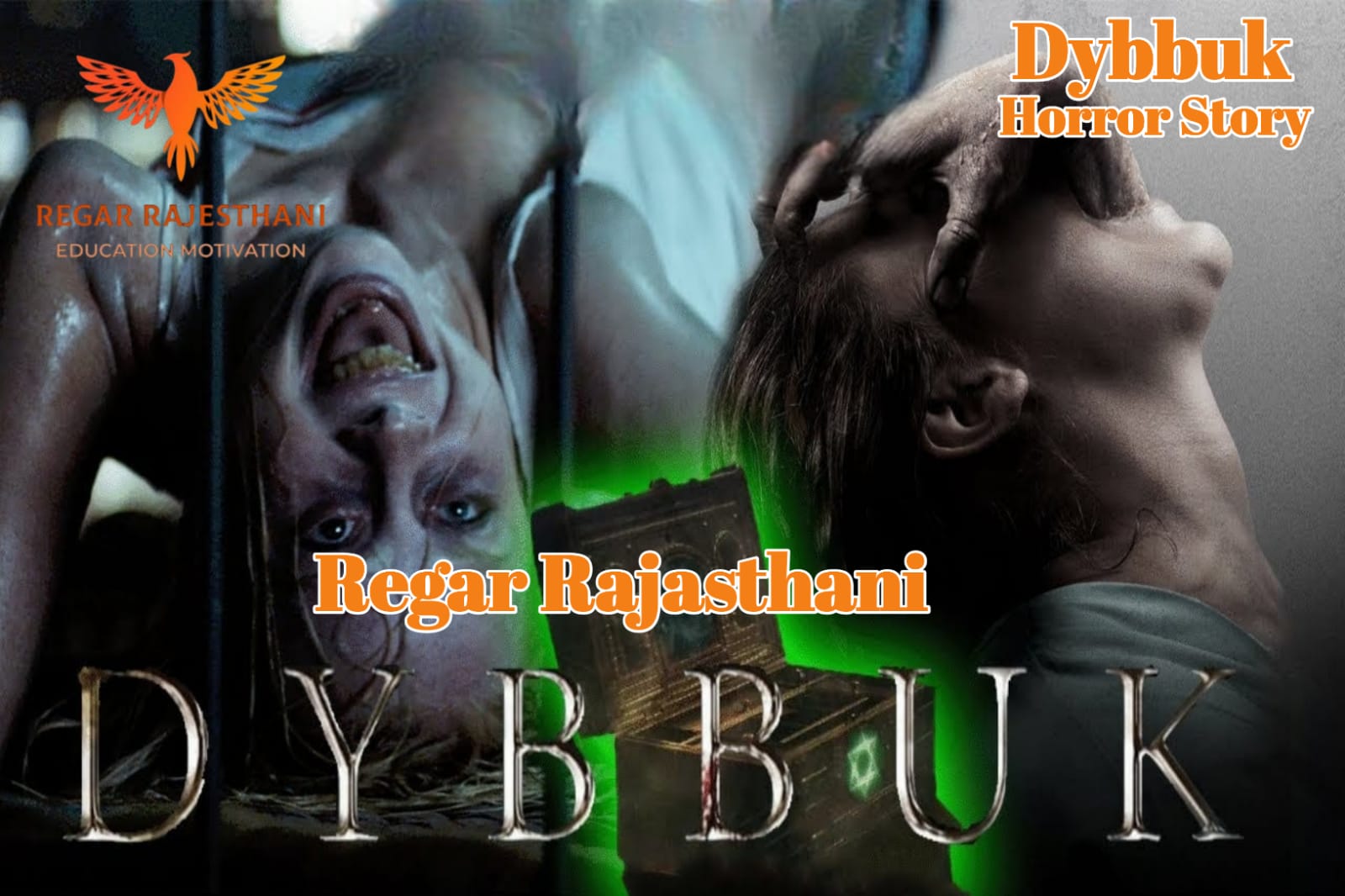 Dybbuk: Horror Story, Horror Stories in Hindi