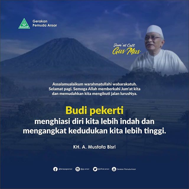 Gus Mus - Budi Pekerti Menghiasi Diri Kita Lebih Indah