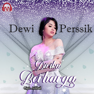 Dewi Perssik - Diriku Berharga MP3