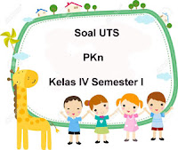 Berikut ini ialah teladan latihan soal Ulangan Tengah Semester  Soal UTS PKn Kelas 4 Semester 1 plus Kunci Jawaban