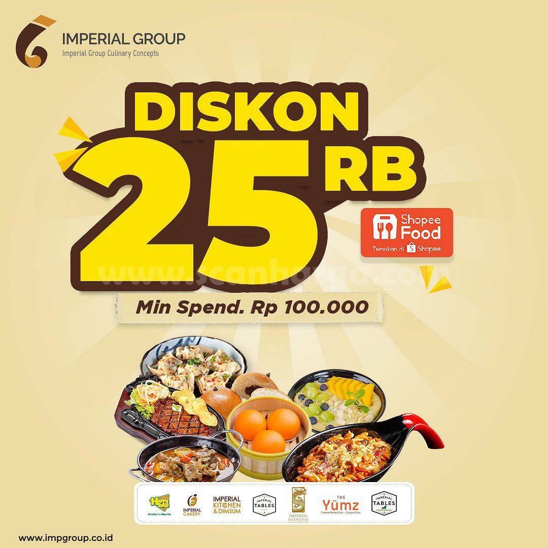 IMPERIAL TABLES Promo SHOPEEFOOD DISKON Rp 25.000
