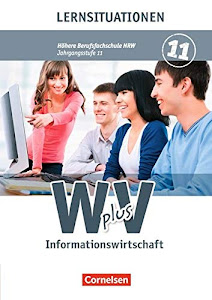 Wirtschaft für Fachoberschulen und Höhere Berufsfachschulen - Informationswirtschaft - Höhere Berufsfachschule Nordrhein-Westfalen - Band 1: Arbeitsbuch