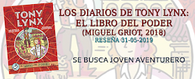 https://inquilinasnetherfield.blogspot.com/2019/05/resena-by-mh-los-diarios-de-tony-lynx-el-libro-del-poder-miguel-griot.html