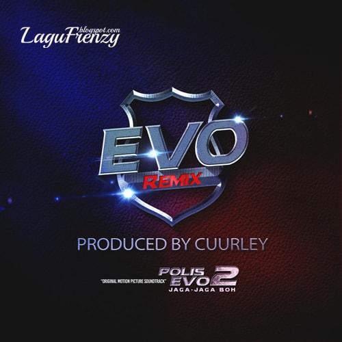 Download Lagu Cuurley - EVO Remix