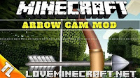 [Mods] Minecraft Arrow Cam Mod 1.6.2