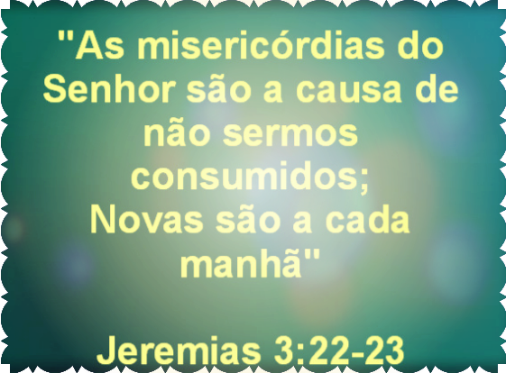 Resultado de imagem para lamentações de jeremias 3:22