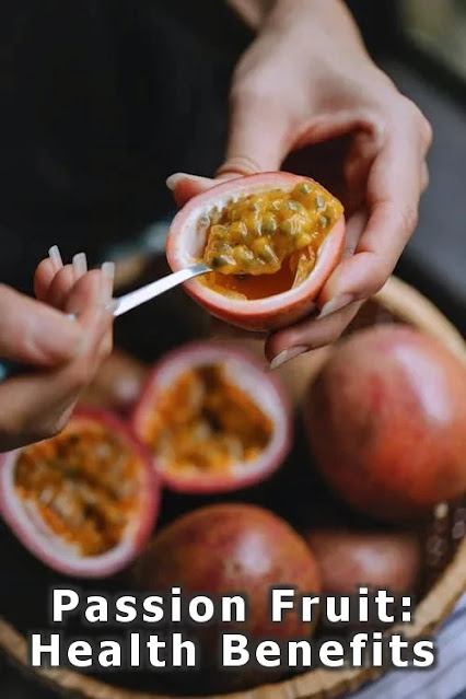 Passion fruit. Health benefits.