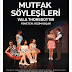 Mutfak Söyleşileri Oyunu