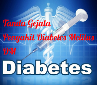 Tanda Gejala Penyakit Diabetes DM