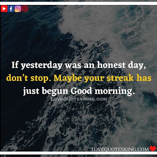 Good morning message for lover in english | Morning motivation quotes in english |  Good morning quotes for wife in english | Good morning message for wife in english