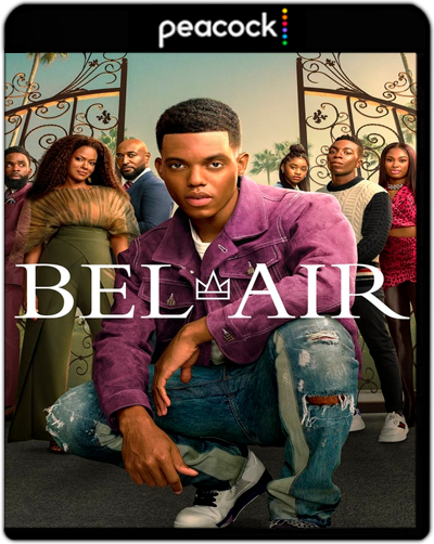 Bel-Air: Season 2 (2023) 1080p PCOK WEB-DL Dual Latino-Inglés [Subt. Esp] (Serie de TV. Drama. Remake)