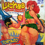 Luchas Calientes # 008