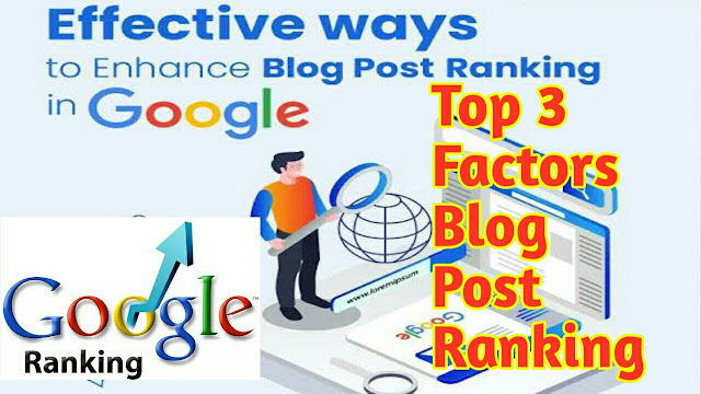 Top 3 Factors That Affect Blog Post Ranking