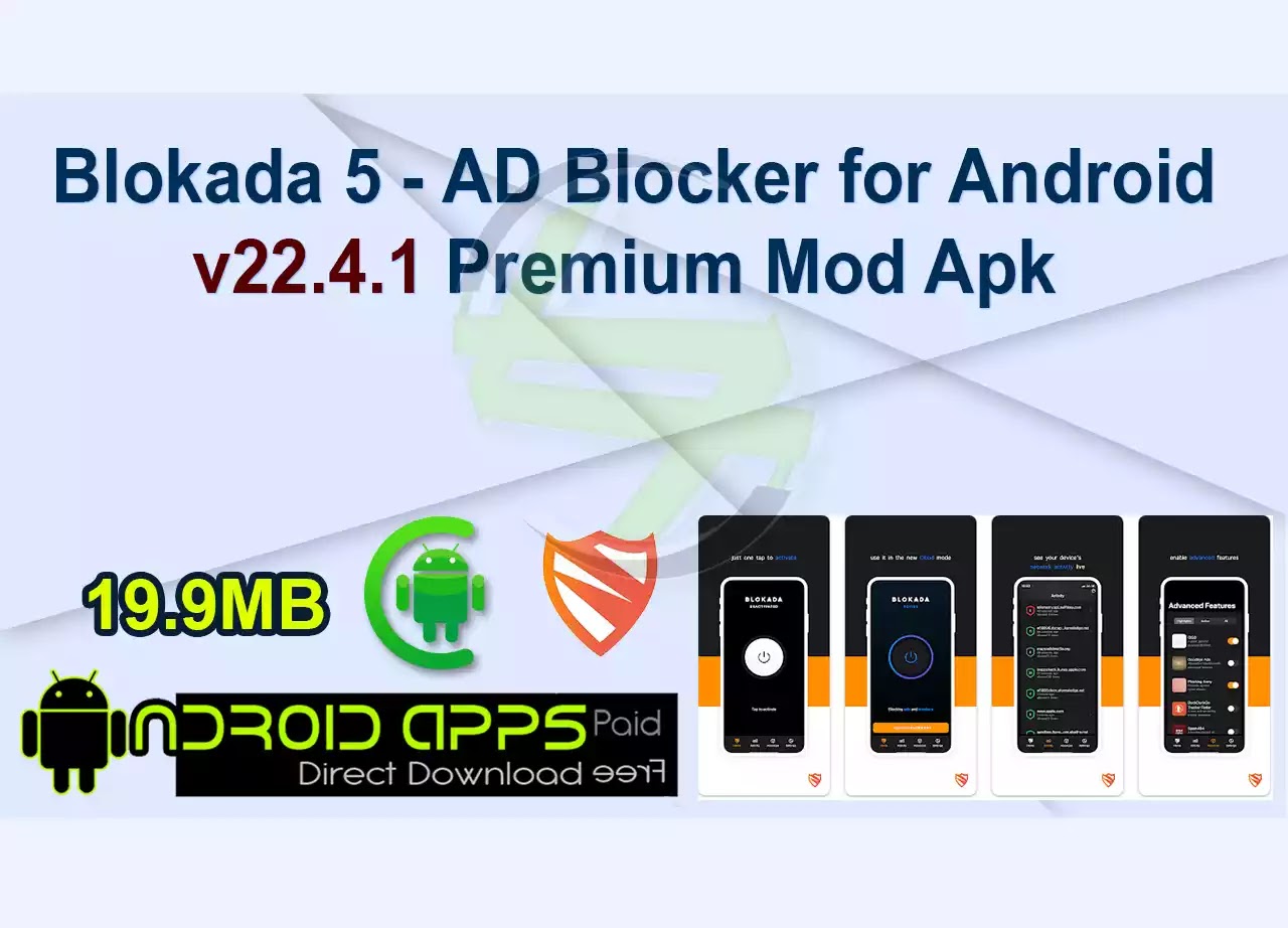 Blokada 5 – AD Blocker for Android v22.4.1 Premium Mod Apk 