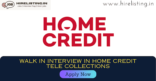Walk in Interview in Home Credit logo