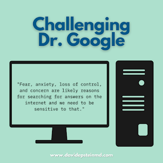 Fear, anxiety, loss of control, and concern are likely reasons for searching for answers on the internet and we need to be sensitive to that. #internetsearch #fear #anxiety