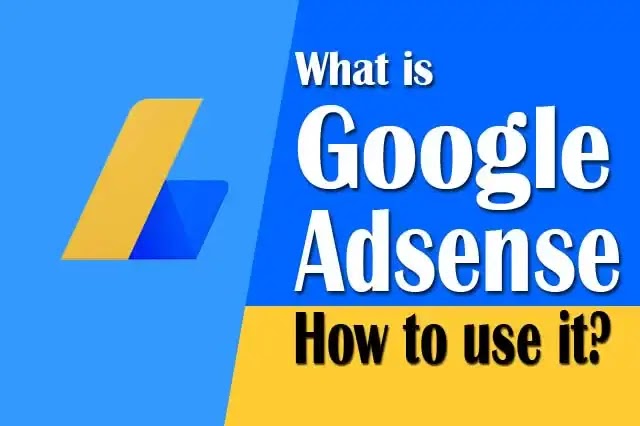 What is Google Adsense ? Earn money by your Website or Blog