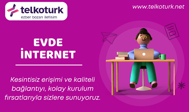 Evde İnternet Telkotürk