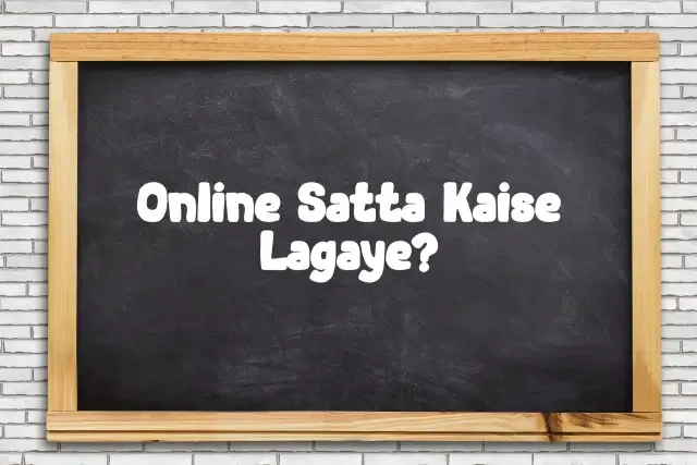Online Satta Kaise Lagaye - Step by Step Guide