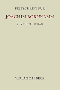 Festschrift für Joachim Bornkamm zum 65. Geburtstag (Festschriften, Festgaben, Gedächtnisschriften)