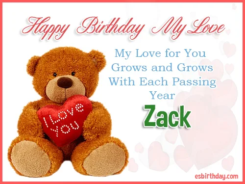 Zack Happy Birthday My Love