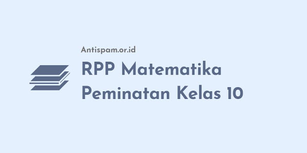 RPP Matematika Peminatan Kelas 10 SMA-MA Kurikulum 2013