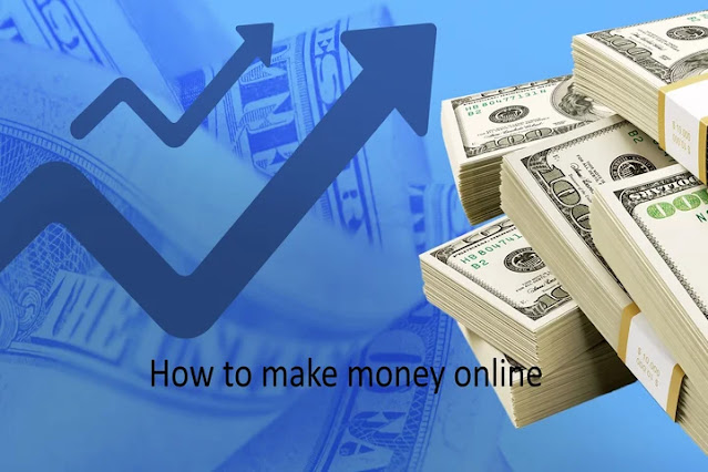 How to make money online