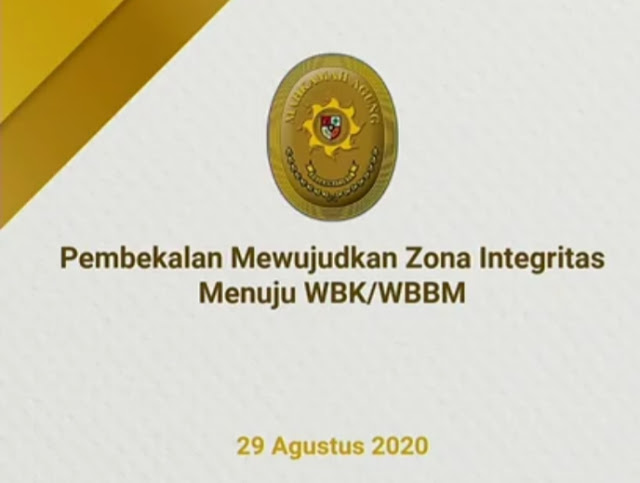 Pembekalan Mewujudkan Zona Integritas Menuju WBK/WBBM