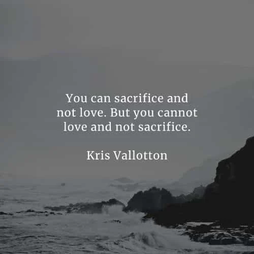 Sacrifice quotes about life that'll surely inspire you