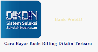 Cara Bayar Kode Billing Dikdin Terbaru