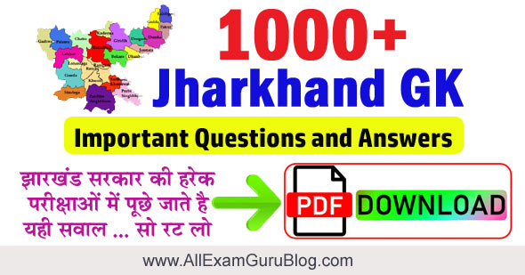 1000+ Jharkhand GK Important Questions and Answers in PDF Download