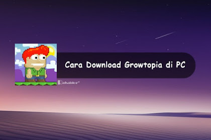 √ Cara Download Growtopia Di Pc Windows 7/8/Xp/10