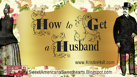 http://sweetamericanasweethearts.blogspot.com/2018/03/how-to-get-husband-1889-by-kristin-holt.html
