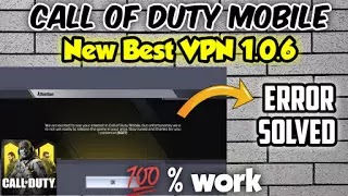 Call of Duty Mobile Best VPN for New Version 1.0.6 | Connection Terminated Fix